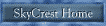 SkyCrest Home